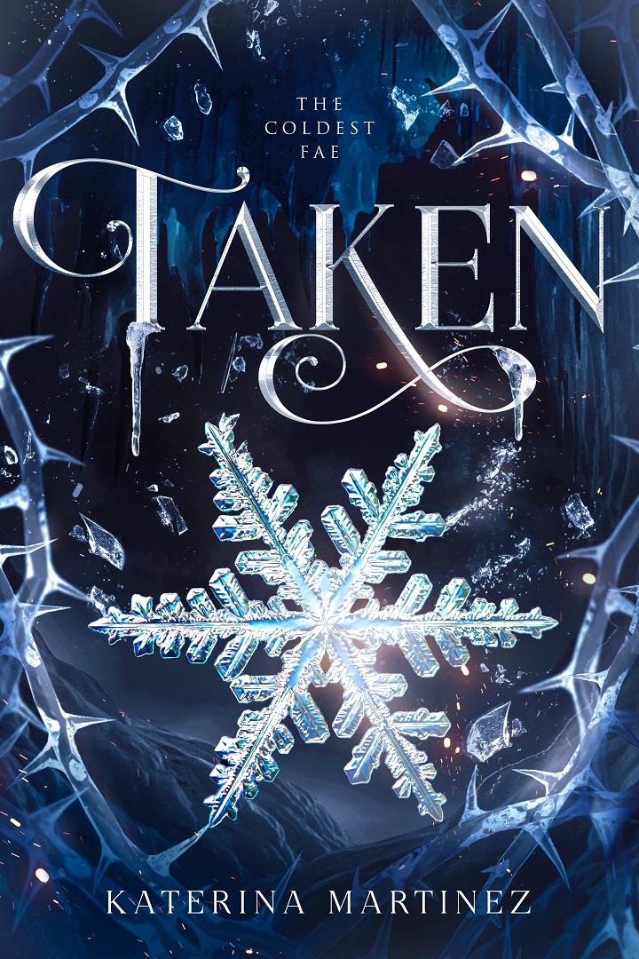 Taken - the Coldest Fae, by Katerina Martinez