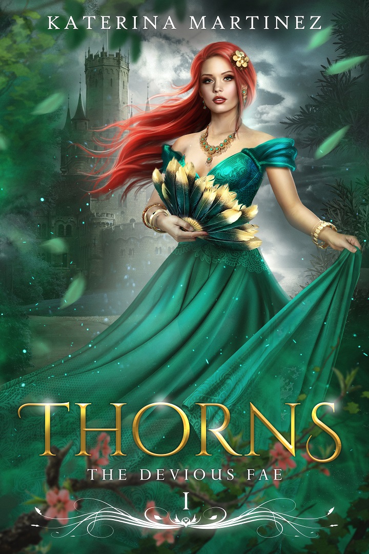 Thorns - the Devious Fae, by Katerina Martinez